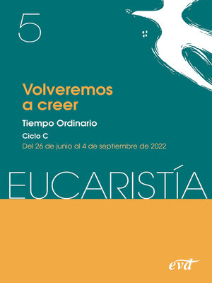 cover image of Volveremos a creer (Eucaristía nº 5/2022)